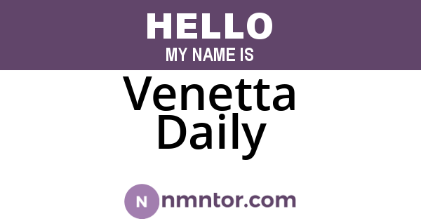 Venetta Daily