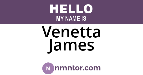 Venetta James