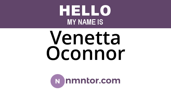 Venetta Oconnor