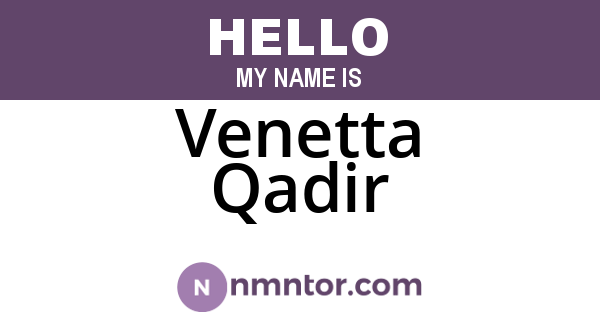 Venetta Qadir