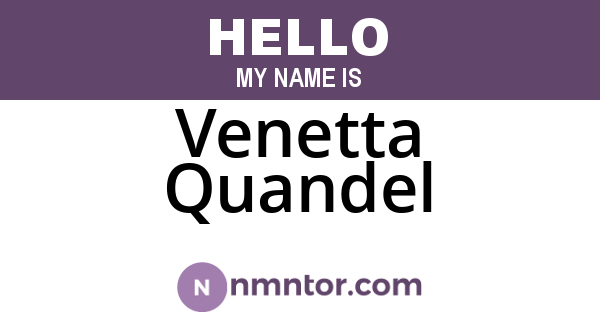 Venetta Quandel