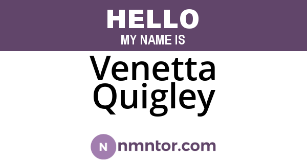 Venetta Quigley