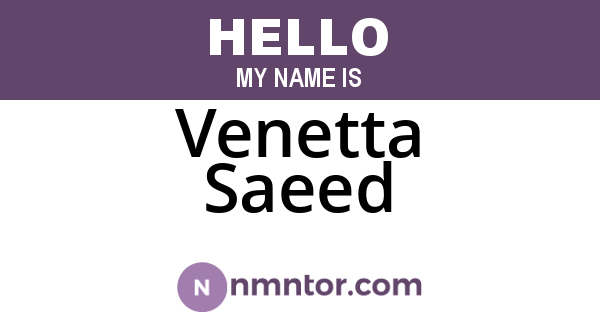 Venetta Saeed