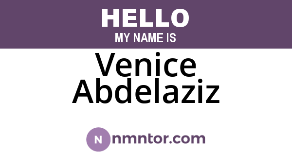 Venice Abdelaziz