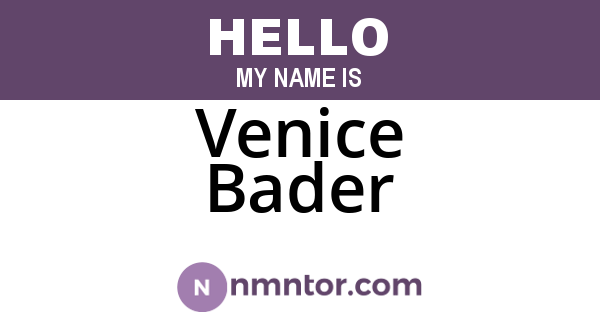 Venice Bader
