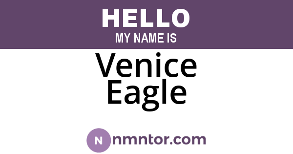 Venice Eagle