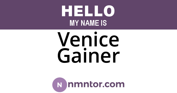 Venice Gainer