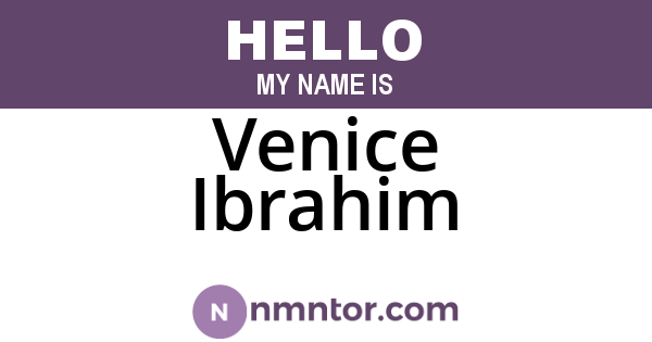 Venice Ibrahim