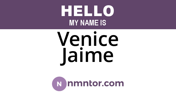 Venice Jaime
