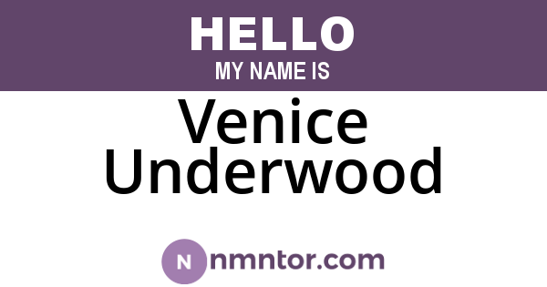 Venice Underwood