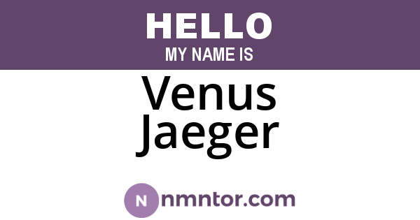 Venus Jaeger
