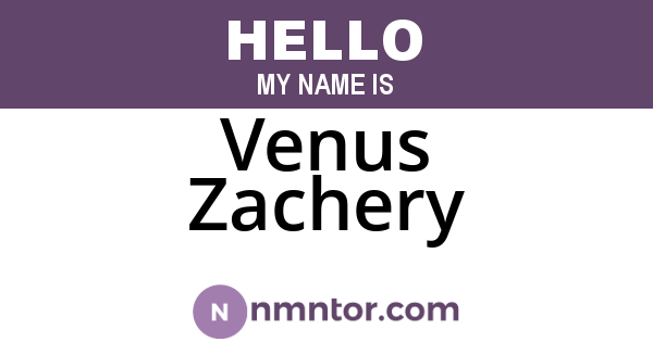 Venus Zachery
