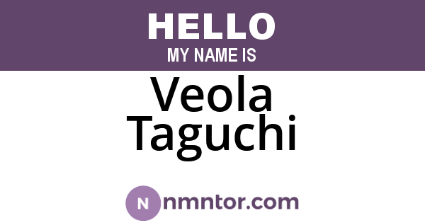 Veola Taguchi