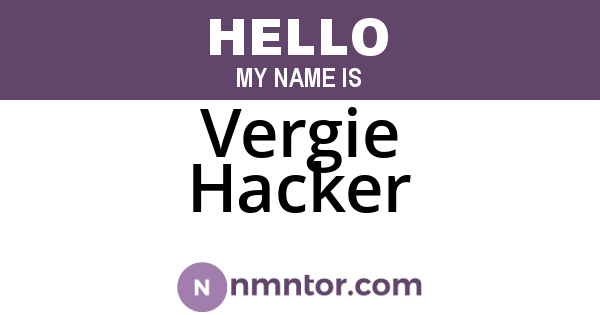 Vergie Hacker