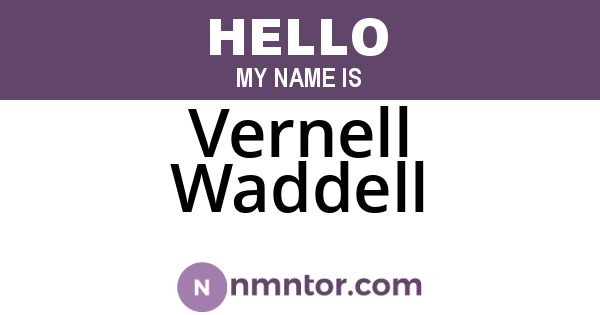 Vernell Waddell