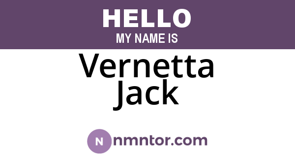 Vernetta Jack