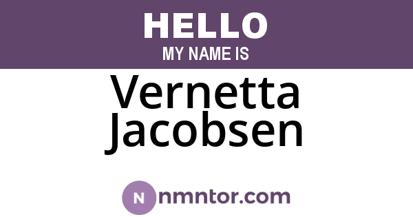 Vernetta Jacobsen