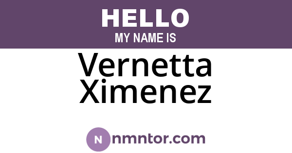 Vernetta Ximenez