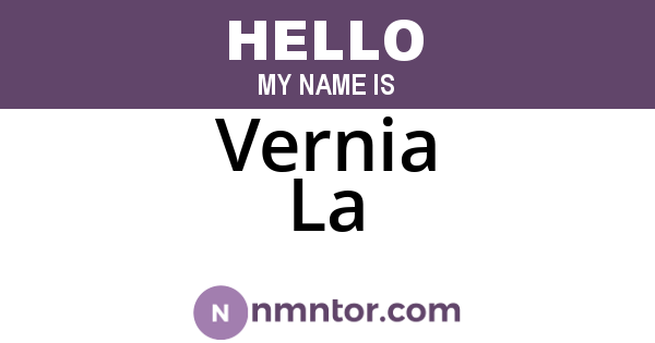 Vernia La