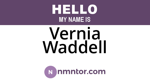 Vernia Waddell