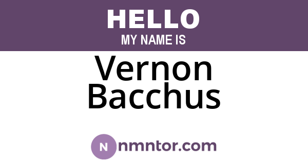 Vernon Bacchus