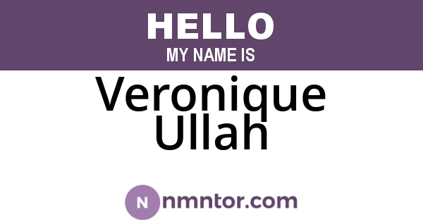 Veronique Ullah