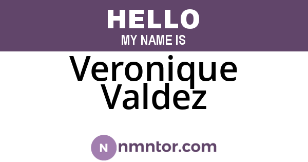 Veronique Valdez