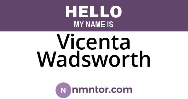 Vicenta Wadsworth