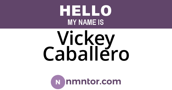 Vickey Caballero