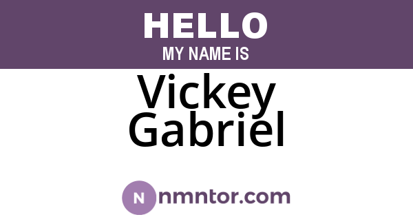 Vickey Gabriel