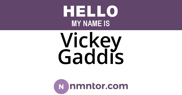 Vickey Gaddis