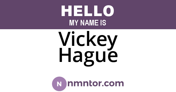 Vickey Hague