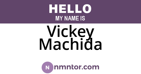 Vickey Machida