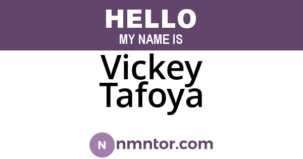 Vickey Tafoya