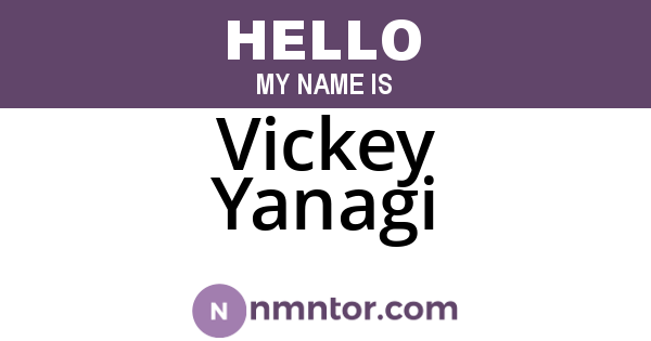 Vickey Yanagi