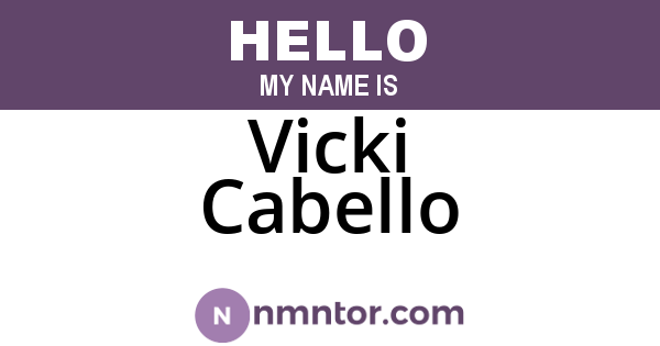 Vicki Cabello