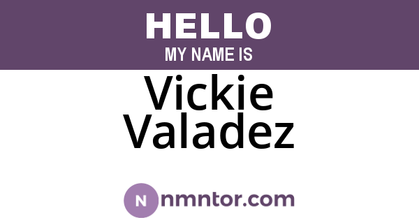 Vickie Valadez