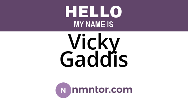 Vicky Gaddis