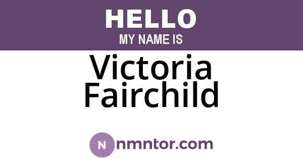 Victoria Fairchild