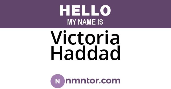 Victoria Haddad