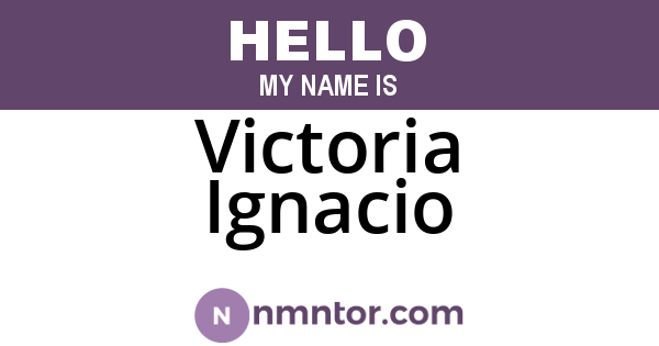 Victoria Ignacio