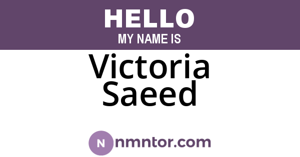 Victoria Saeed