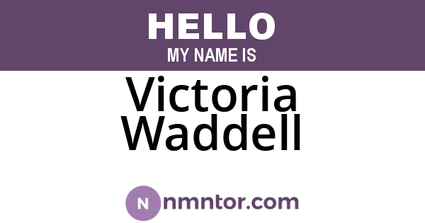 Victoria Waddell