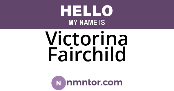 Victorina Fairchild