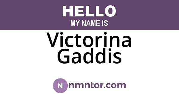 Victorina Gaddis
