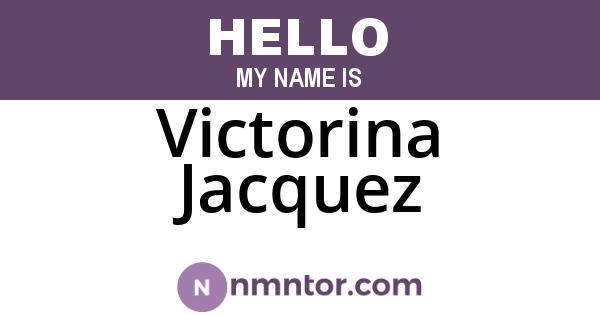Victorina Jacquez