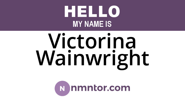 Victorina Wainwright