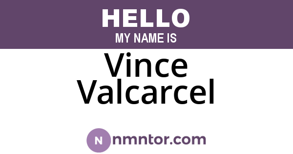 Vince Valcarcel