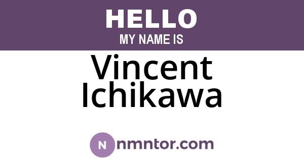 Vincent Ichikawa