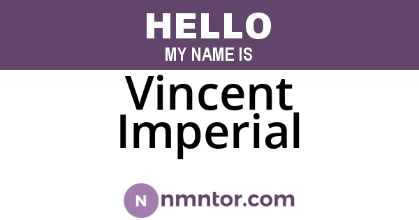 Vincent Imperial